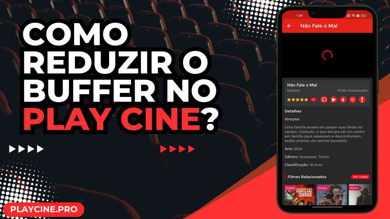 Como reduzir o buffer no Play Cine